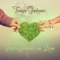 True Believer In Love - Single by Tanya Stephens album reviews, ratings, credits