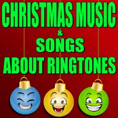 Christmas Music & Songs About Ringtones Vol.2 by Hahaas Comedy album reviews, ratings, credits