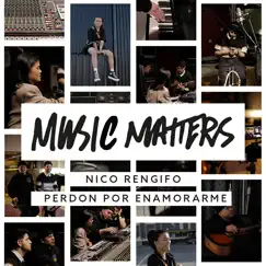 Perdón por Enamorarme - Single by Nico Rengifo album reviews, ratings, credits