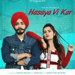 Hassya VI Kar - Single by Harjas Dhillon album reviews, ratings, credits