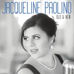 Old & New by Jacqueline Paolino album reviews, ratings, credits