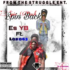 Spin Back (feat. Loko63) - Single by Es YB album reviews, ratings, credits
