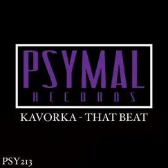 That Beat - Single by Kavorka album reviews, ratings, credits