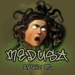 Medusa - Single by Zequi MC album reviews, ratings, credits