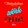 Go to Work (feat. Cliff Vmir) - Single album lyrics, reviews, download