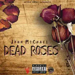Dead Roses (Intro) Song Lyrics
