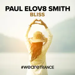 Bliss - Single by Paul elov8 Smith album reviews, ratings, credits