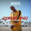 Look Like Money - Single album lyrics, reviews, download