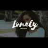 Lonely Afrobeat - Single album lyrics, reviews, download