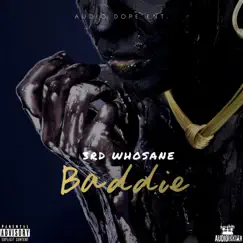 Baddie - Single by 3rd Whosane album reviews, ratings, credits