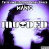 Manic - EP album lyrics, reviews, download