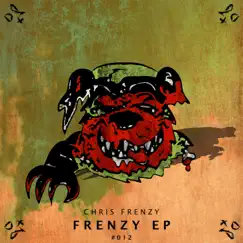 Frenzy EP by Chris Frenzy album reviews, ratings, credits