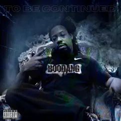 To Be Continued - Single by Boodang album reviews, ratings, credits