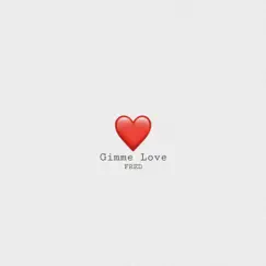 Gimme Love - Single by Fred album reviews, ratings, credits