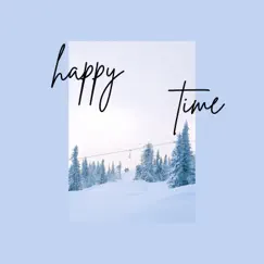 Happy Time Song Lyrics