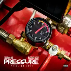 Pressure (feat. Mazerati Ricky) - Single by Eldorado Red album reviews, ratings, credits