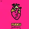 Fudeu - Single album lyrics, reviews, download
