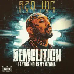 Demolition (feat. Remy Ozama) - Single by AZD IMC Nation album reviews, ratings, credits