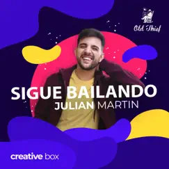 Sigue Bailando - Single by Julian Martin album reviews, ratings, credits