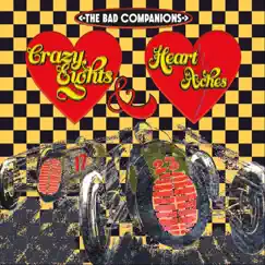 Crazy Eights & Heartaches by The Bad Companions album reviews, ratings, credits
