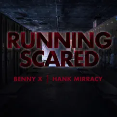 Running Scared - Single by Hank Mirracy & BNI album reviews, ratings, credits