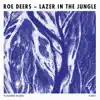 Lazer in the Jungle album lyrics, reviews, download