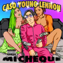 Mi Cheque - Single by CASO YOUNG LENN album reviews, ratings, credits