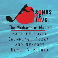 Natalee Loves Swimming, Pizza, And Newport News, Virginia - Single by W. Sherry album reviews, ratings, credits