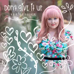 Don't Give It Up Song Lyrics