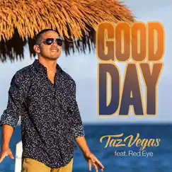 Good Day (feat. Redeye) Song Lyrics