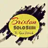Brixton (feat. Sean Patrick) - Single album lyrics, reviews, download