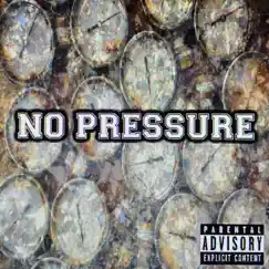 No Pressure (feat. Sincere) - Single by Flykhi album reviews, ratings, credits
