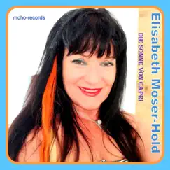 Die Sonne von Capri - Single by Elisabeth Moser-Hold album reviews, ratings, credits