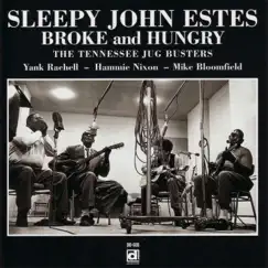 Broke and Hungry by Sleepy John Estes album reviews, ratings, credits