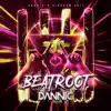 Beatroot (Dannic’s Bigroom Edit) - Single album lyrics, reviews, download