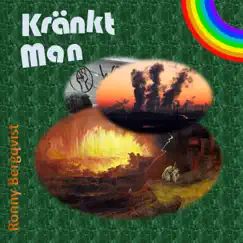 Kränkt man - Single by Ronny Bergqvist album reviews, ratings, credits