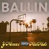 Ballin (019) (feat. YMENAC3) - Single album lyrics, reviews, download