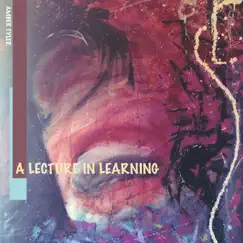 A Lecture in Learning by Amber Tyler album reviews, ratings, credits