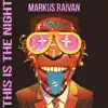 This Is the Night - Single album lyrics, reviews, download