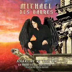 Anarchy in the UK - Single by Michael Des Barres album reviews, ratings, credits