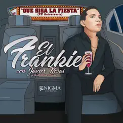 El Frankie - Single by Enigma Norteño & Javier Rosas y Su Artillería Pesada album reviews, ratings, credits