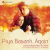Piya Basanti ... Again (Original Score) album lyrics, reviews, download