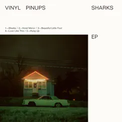 Sharks - EP by Vinyl Pinups album reviews, ratings, credits