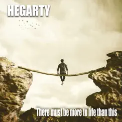 There Must Be More to Life Than This - Single by Hegarty album reviews, ratings, credits