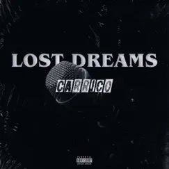 Lost Dreams - Single by Carrico album reviews, ratings, credits