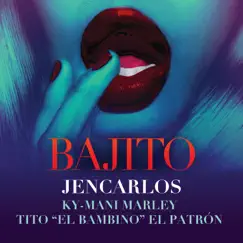 Bajito (feat. Ky-Mani Marley & Tito El Bambino) [Remix] Song Lyrics