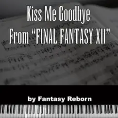Kiss Me Goodbye (From 