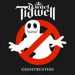 Ghostbusters (Metal Version) - Single by Daniel Tidwell album reviews, ratings, credits