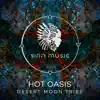 Desert Moon Tribe - Single album lyrics, reviews, download