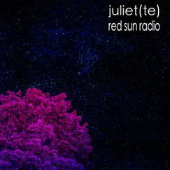 Juliet(te) - Single by Red Sun Radio album reviews, ratings, credits